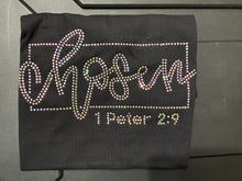 Load image into Gallery viewer, Chosen - 1 Peter 2:9