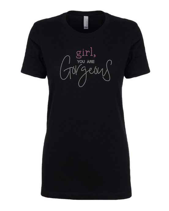 Girl, You Are Gorgeous