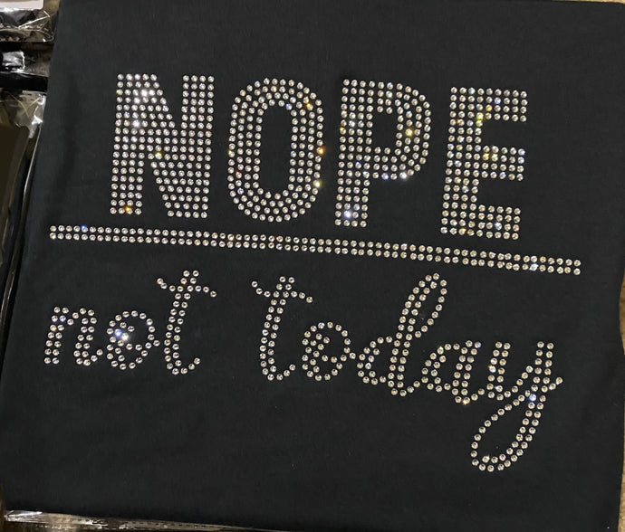 Nope, Not Today