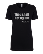 Thou Shall Not Try Me