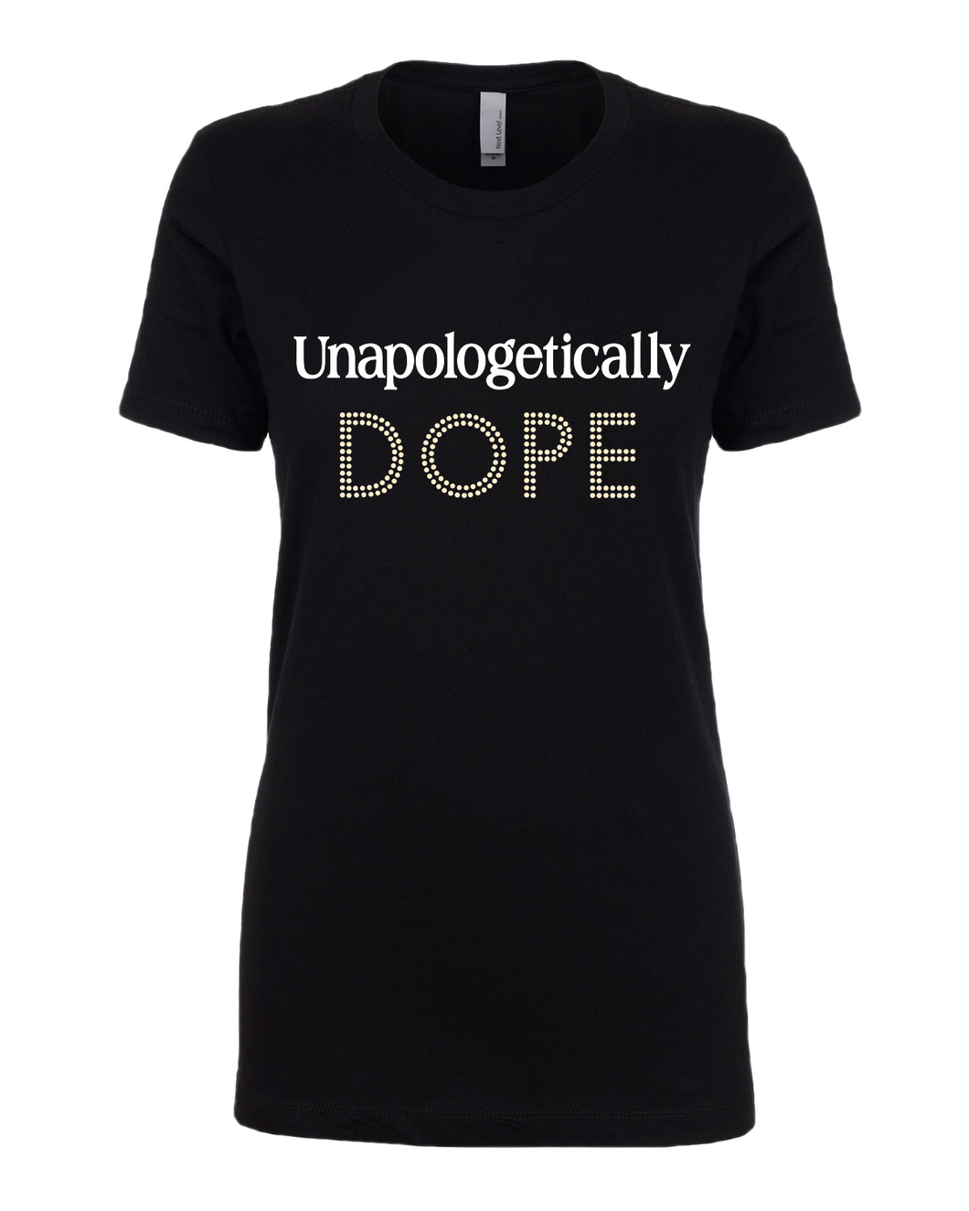 Unapologetically DOPE