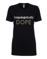 Unapologetically DOPE