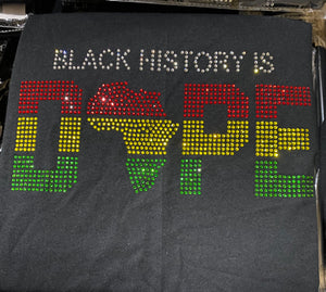Black History is DOPE
